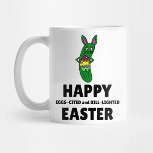 HAPPY Easter Excited And Delighted Dill Pickle Mug